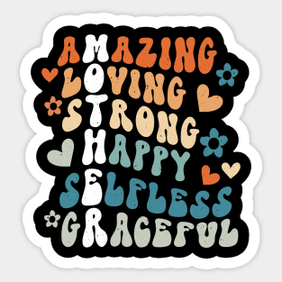 Mother Amazing Loving Strong Mothers Day Sticker